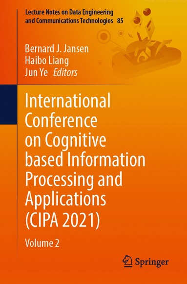 bokomslag International Conference on Cognitive based Information Processing and Applications (CIPA 2021)