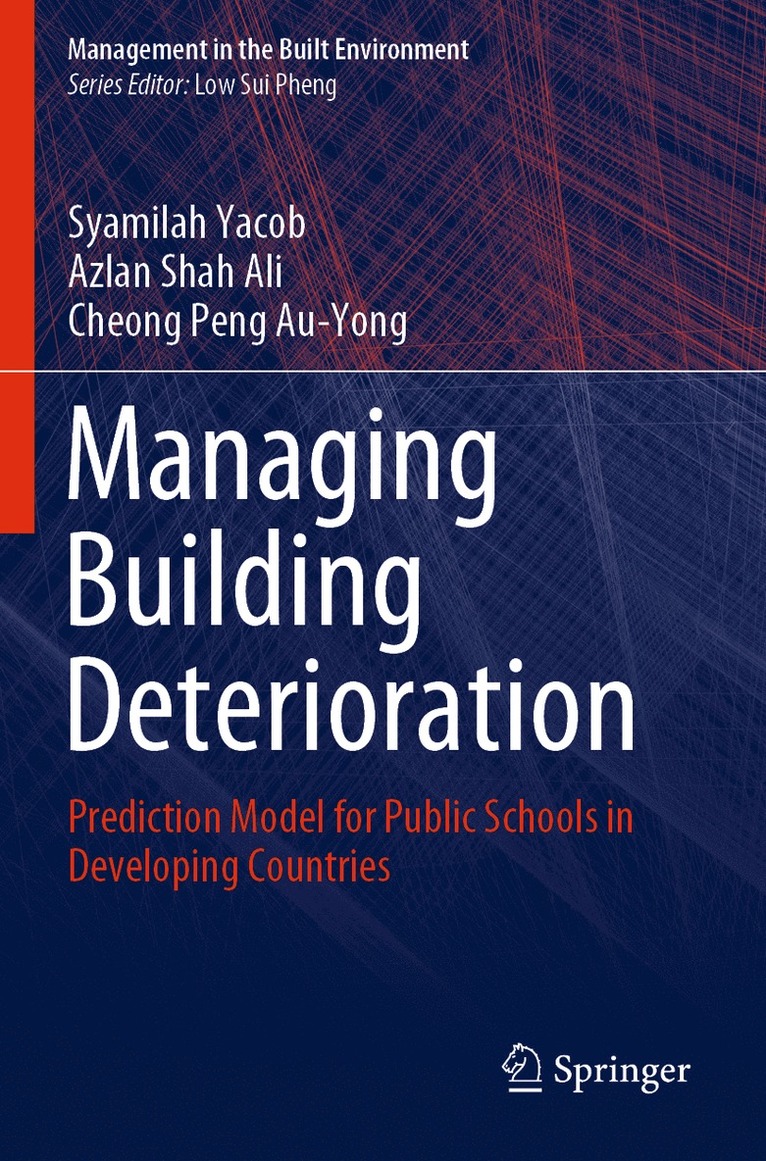 Syamilah Yacob, Azlan Shah Ali, Cheong Peng Au-Yong - Managing Building Deterioration, Häftad