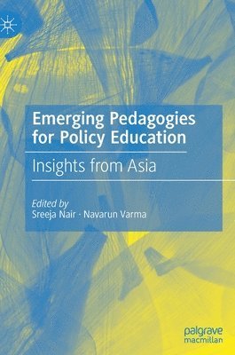 Emerging Pedagogies for Policy Education 1