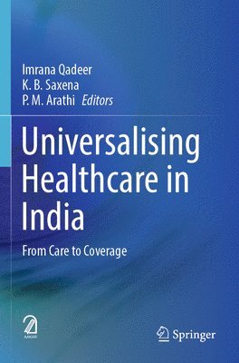 bokomslag Universalising Healthcare in India