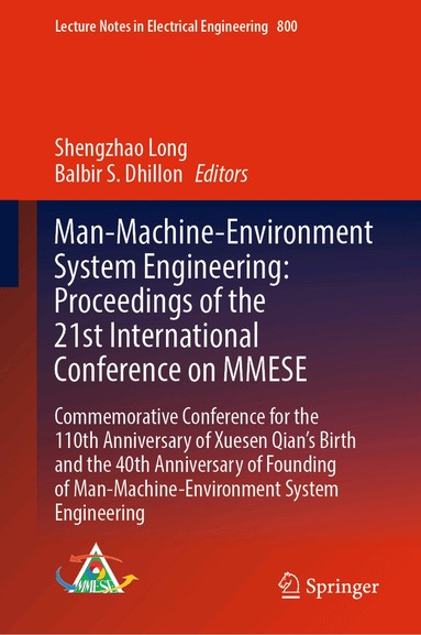 Shengzhao Long, Balbir S. Dhillon - Man-Machine-Environment System Engineering: Proceedings of the 21st International Conference on MMESE, Inbunden