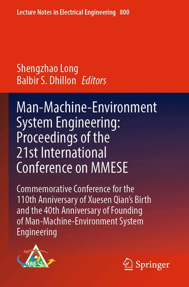 Shengzhao Long, Balbir S. Dhillon - Man-Machine-Environment System Engineering: Proceedings of the 21st International Conference on MMESE, Häftad
