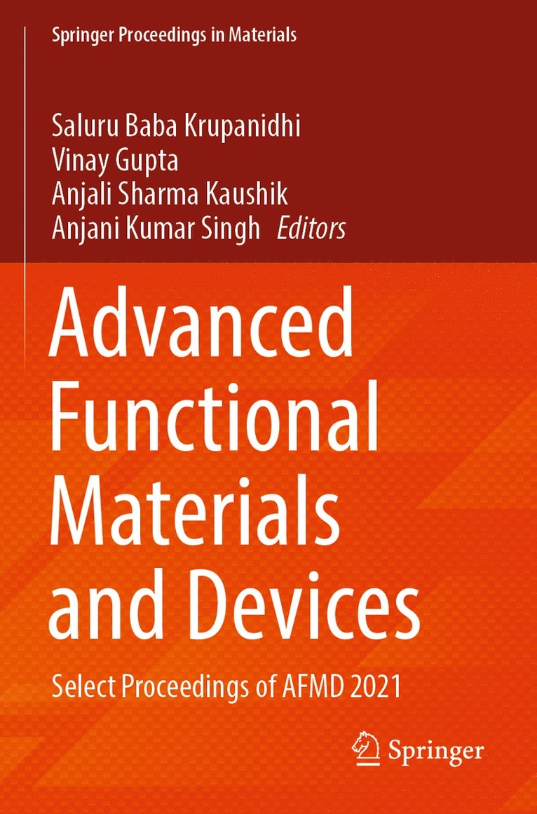 Saluru Baba Krupanidhi, Vinay Gupta, Anjali Sharma Kaushik, Anjani Kumar Singh - Advanced Functional Materials and Devices, Häftad