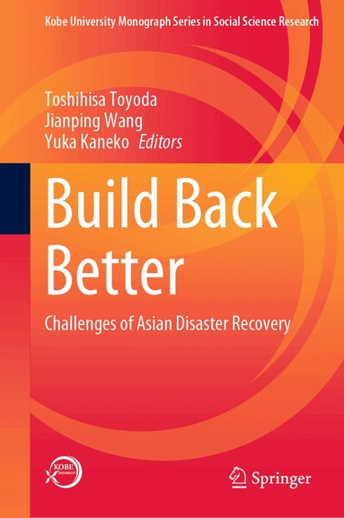 Toshihisa Toyoda, Jianping Wang, Yuka Kaneko - Build Back Better, Inbunden