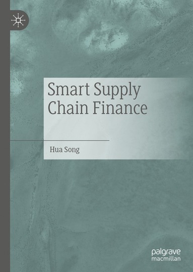 bokomslag Smart Supply Chain Finance