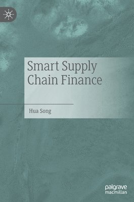 Smart Supply Chain Finance 1