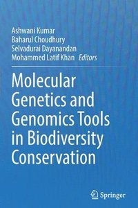 bokomslag Molecular Genetics and Genomics Tools in Biodiversity Conservation