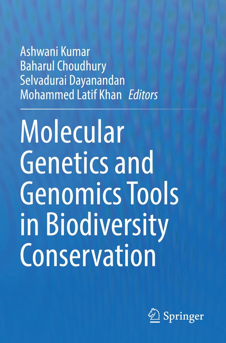 Molecular Genetics and Genomics Tools in Biodiversity Conservation 1