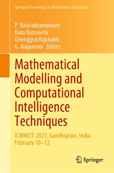 P. Balasubramaniam, Kuru Ratnavelu, Grienggrai Rajchakit, G. Nagamani - Mathematical Modelling and Computational Intelligence Techniques, Inbunden