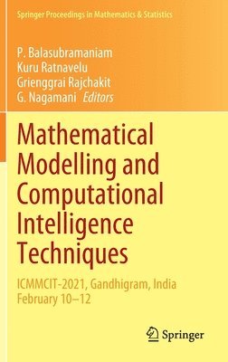 Mathematical Modelling and Computational Intelligence Techniques 1