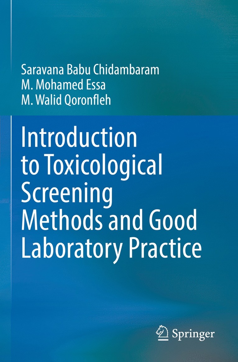 Introduction to Toxicological Screening Methods and Good Laboratory Practice