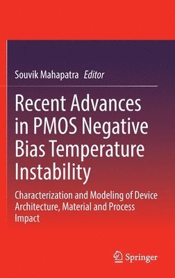 bokomslag Recent Advances in PMOS Negative Bias Temperature Instability