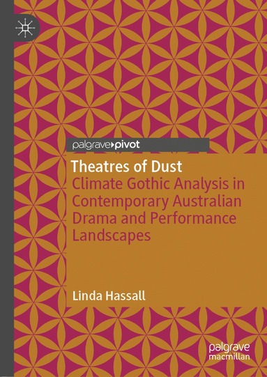 bokomslag Theatres of Dust