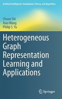 bokomslag Heterogeneous Graph Representation Learning and Applications