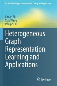 bokomslag Heterogeneous Graph Representation Learning and Applications