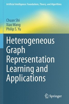 bokomslag Heterogeneous Graph Representation Learning and Applications