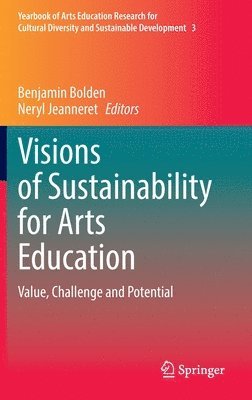 Visions of Sustainability for Arts Education 1