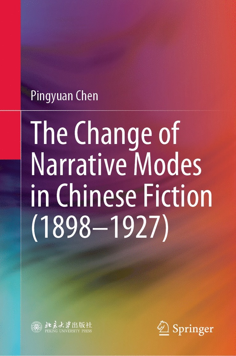 Change of Narrative Modes in Chinese Fiction (1898–1927)