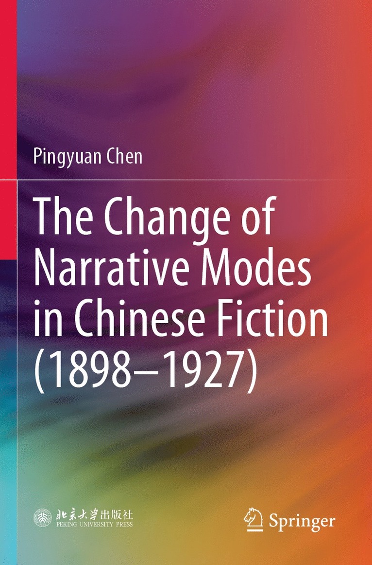 Change of Narrative Modes in Chinese Fiction (1898–1927)