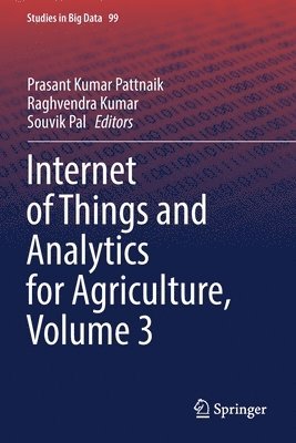 Internet of Things and Analytics for Agriculture, Volume 3