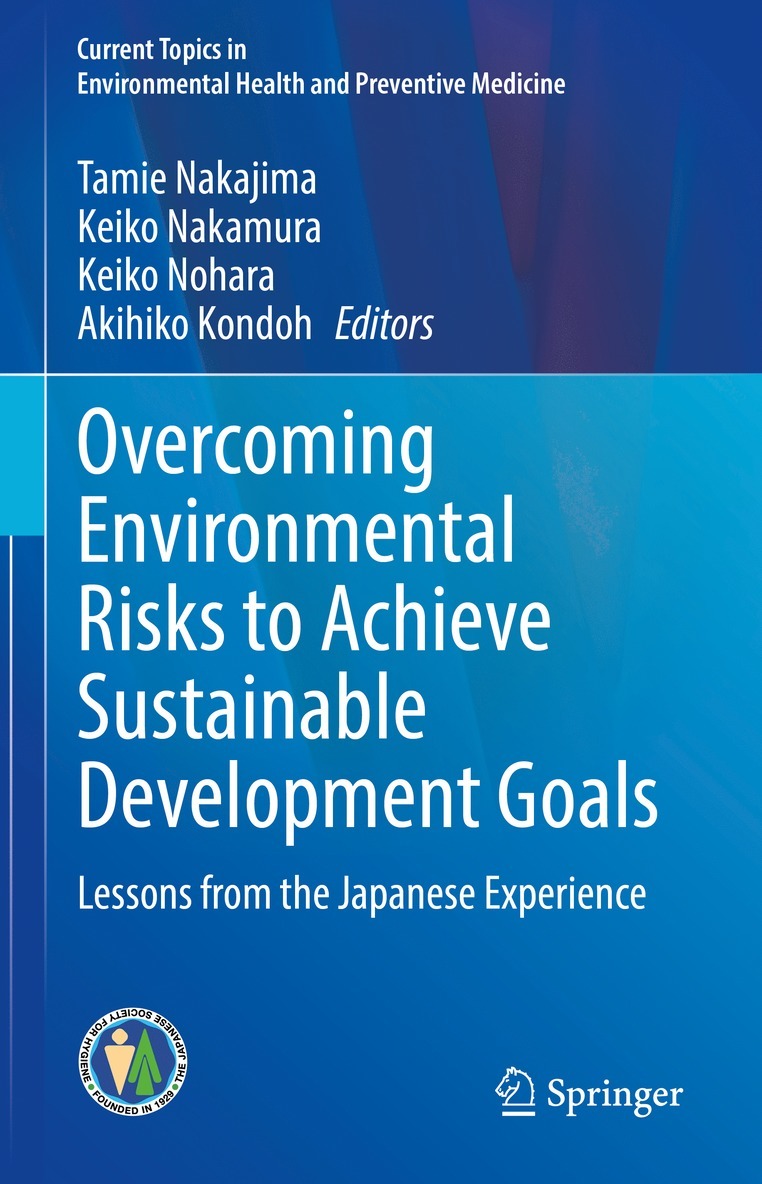 Overcoming Environmental Risks to Achieve Sustainable Development Goals 1