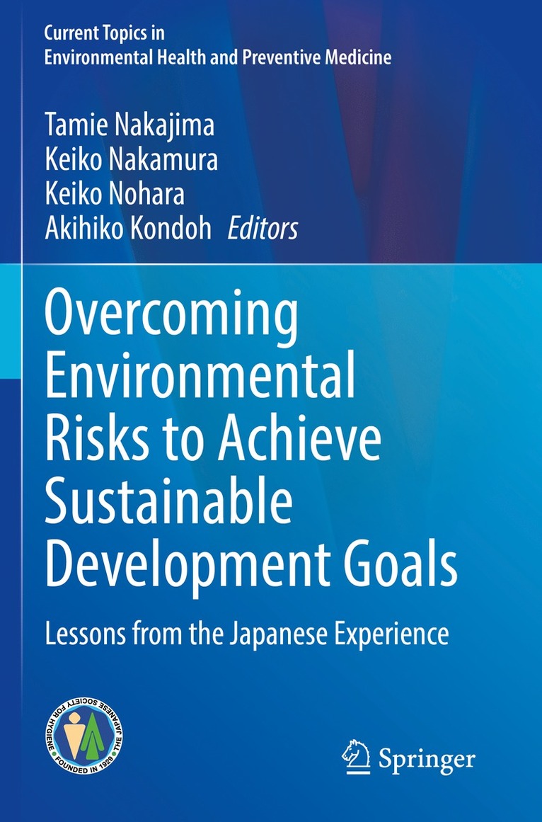 Overcoming Environmental Risks to Achieve Sustainable Development Goals 1