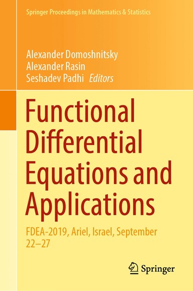 Alexander Domoshnitsky, Alexander Rasin, Seshadev Padhi - Functional Differential Equations and Applications, Inbunden