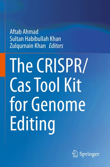 Aftab Ahmad, Sultan Habibullah Khan, Zulqurnain Khan - CRISPR/Cas Tool Kit for Genome Editing, Häftad