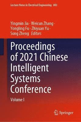 Proceedings of 2021 Chinese Intelligent Systems Conference 1