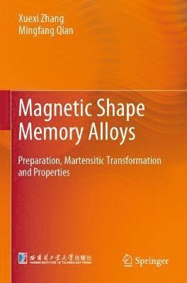 Magnetic Shape Memory Alloys 1