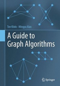 bokomslag A Guide to Graph Algorithms