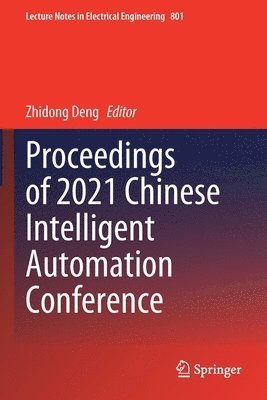 bokomslag Proceedings of 2021 Chinese Intelligent Automation Conference