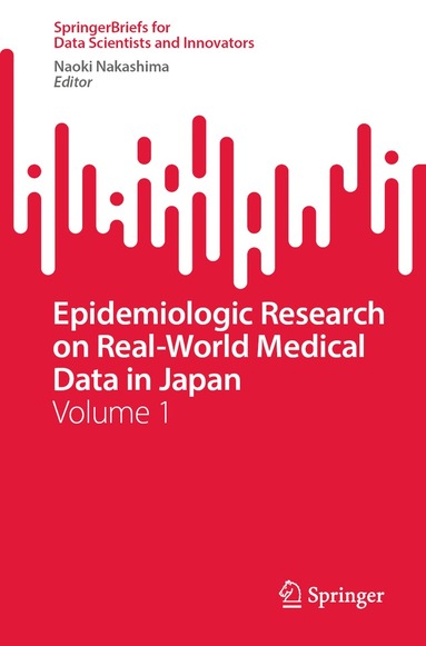 bokomslag Epidemiologic Research on Real-World Medical Data in Japan