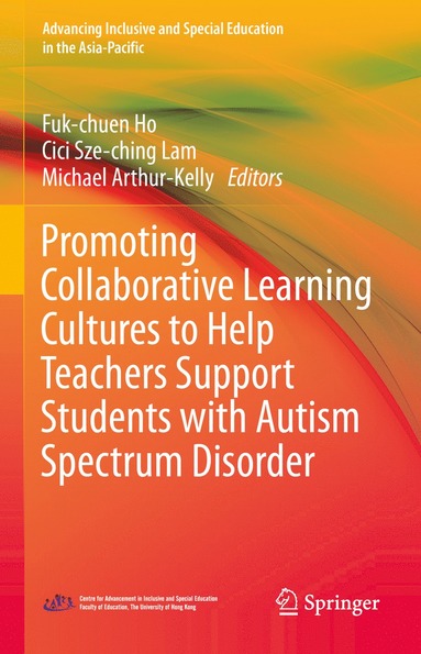 bokomslag Promoting Collaborative Learning Cultures to Help Teachers Support Students with Autism Spectrum Disorder