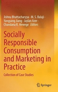 bokomslag Socially Responsible Consumption and Marketing in Practice