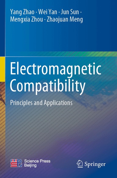 Yang Zhao, Wei Yan, Jun Sun, Mengxia Zhou, Zhaojuan Meng - Electromagnetic Compatibility, Häftad