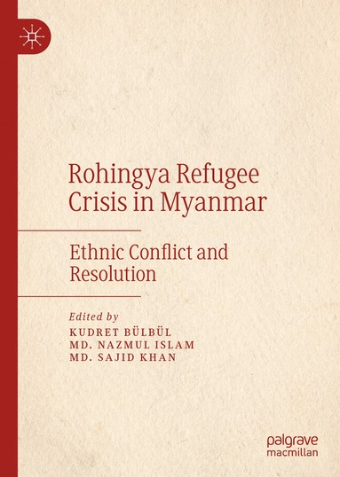 bokomslag Rohingya Refugee Crisis in Myanmar