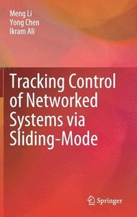 bokomslag Tracking Control of Networked Systems via Sliding-Mode