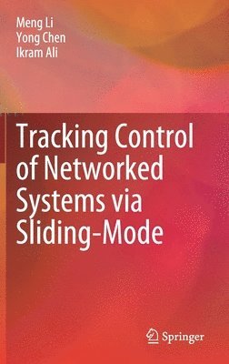 bokomslag Tracking Control of Networked Systems via Sliding-Mode