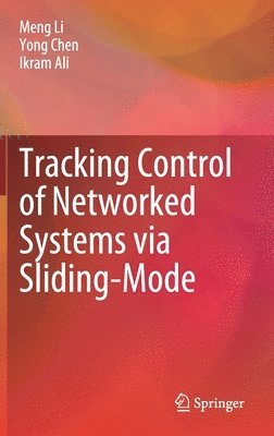 bokomslag Tracking Control of Networked Systems via Sliding-Mode