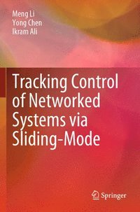 bokomslag Tracking Control of Networked Systems via Sliding-Mode