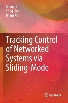 bokomslag Tracking Control of Networked Systems via Sliding-Mode