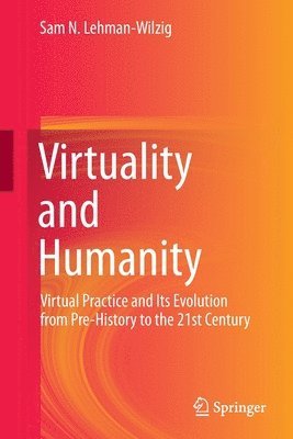 bokomslag Virtuality and Humanity