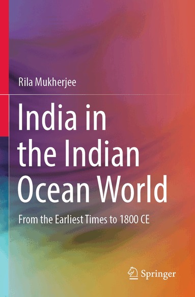 Rila Mukherjee - India in the Indian Ocean World, Häftad