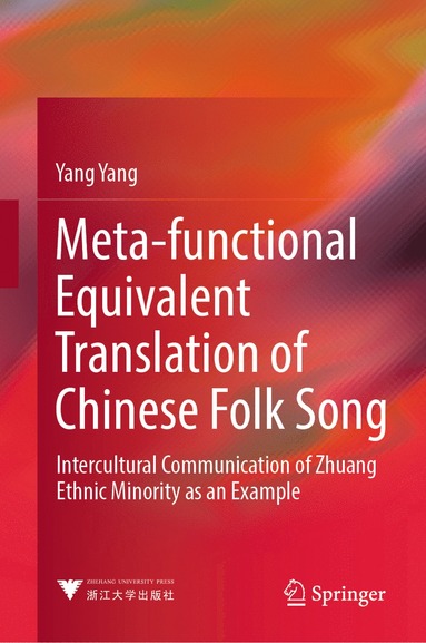 bokomslag Meta-functional Equivalent Translation of Chinese Folk Song