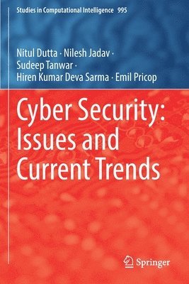 Cyber Security: Issues and Current Trends 1