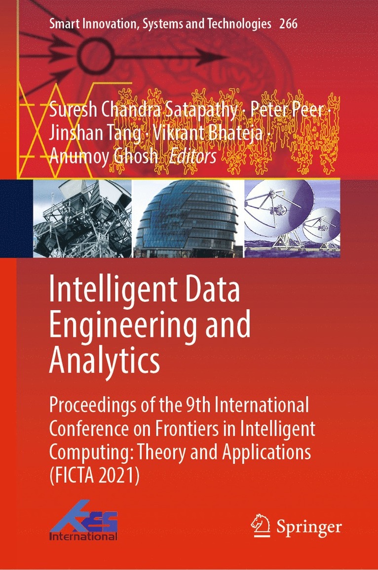 Suresh Chandra Satapathy, Peter Peer, Jinshan Tang, Vikrant Bhateja, Anumoy Ghosh - Intelligent Data Engineering and Analytics, Inbunden