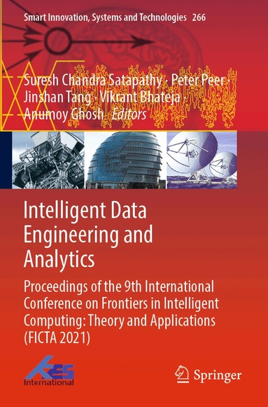 Suresh Chandra Satapathy, Peter Peer, Jinshan Tang, Vikrant Bhateja, Anumoy Ghosh - Intelligent Data Engineering and Analytics, Häftad