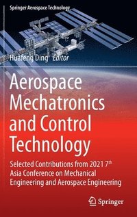 bokomslag Aerospace Mechatronics and Control Technology