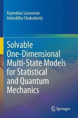 Solvable One-Dimensional Multi-State Models for Statistical and Quantum Mechanics